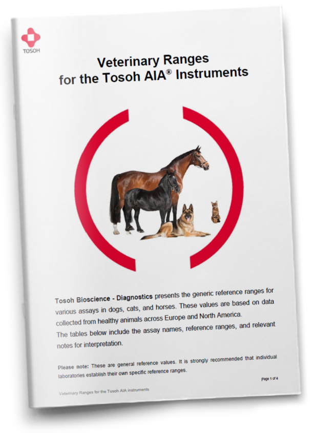 Veterinary Ranges for the Tosoh AIA<sup>®</sup> Instruments