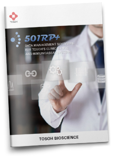 501RP<sup>+</sup><br>Data management software for Tosoh's Clinical HPLC and Immunoassay Systems